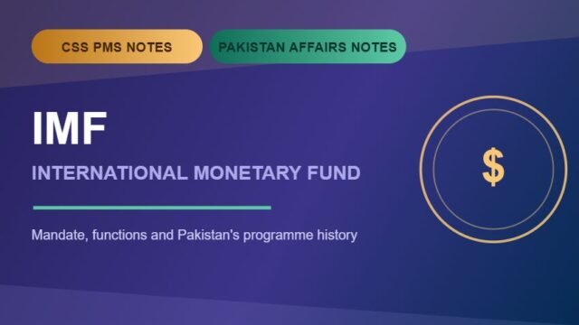 Thumbnail for CSS PMS Notes and Pakistan Affairs Notes: IMF (International Monetary Fund)
