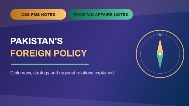 Thumbnail for CSS PMS Notes and Pakistan Affairs Notes: Pakistan's Foreign Policy.